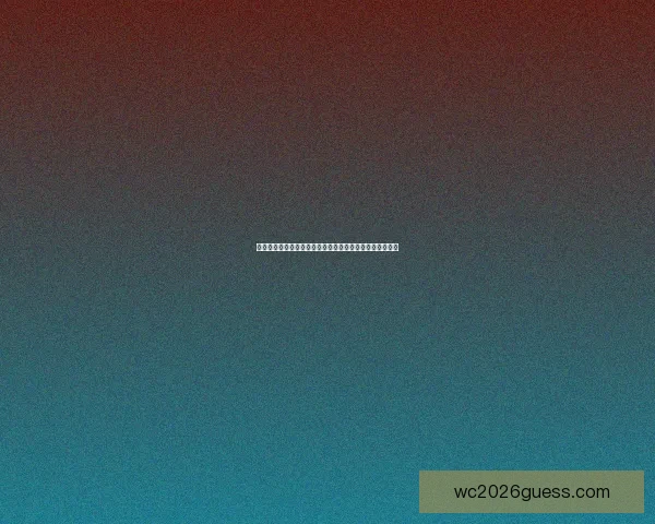 世界杯胜负预测分析与竞猜技巧解析助你精准把握比赛结果