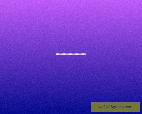 世界杯竞猜预测：深入分析热门球队表现与未来赛果趋势